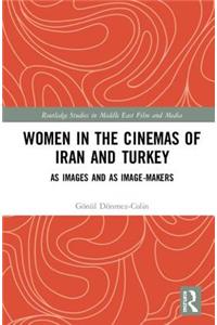 Women in the Cinemas of Iran and Turkey