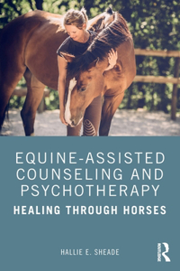 Equine-Assisted Counseling and Psychotherapy