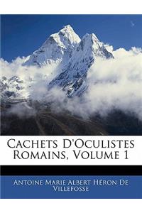 Cachets d'Oculistes Romains, Volume 1