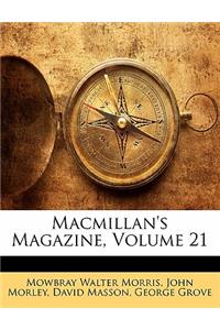 MacMillan's Magazine, Volume 21
