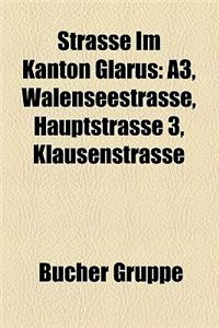 Strasse Im Kanton Glarus