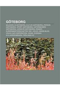 Goteborg: Bauwerk in Goteborg, Kultur (Goteborg), Person (Goteborg), Sport (Goteborg), Unternehmen (Goteborg), Verkehr (Goteborg