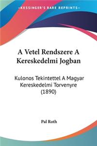 A Vetel Rendszere A Kereskedelmi Jogban