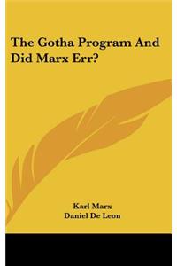 Gotha Program And Did Marx Err?