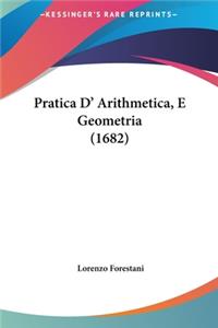 Pratica D' Arithmetica, E Geometria (1682)
