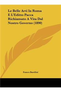 Le Belle Arti in Roma E L'Editto Pacca Richiamato a Vita Dal Nostro Governo (1890)