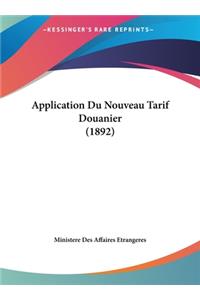 Application Du Nouveau Tarif Douanier (1892)