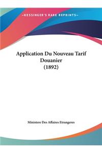 Application Du Nouveau Tarif Douanier (1892)
