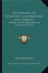 Dictionary Of Scientific Illustrations And Symbols