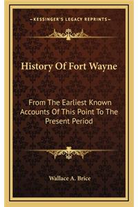 History Of Fort Wayne