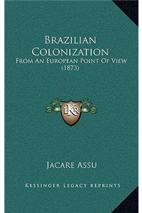 Brazilian Colonization