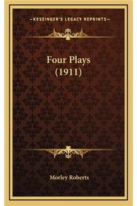 Four Plays (1911)
