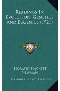 Readings in Evolution, Genetics and Eugenics (1921)