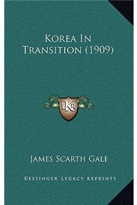 Korea In Transition (1909)