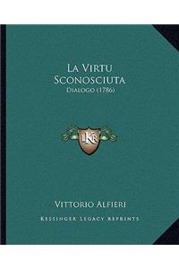La Virtu Sconosciuta