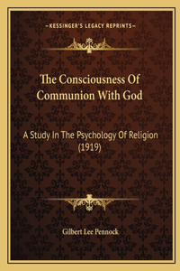 Consciousness Of Communion With God
