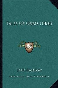 Tales Of Orris (1860)