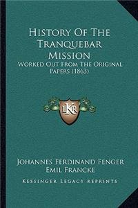 History Of The Tranquebar Mission