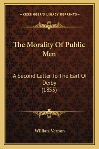 The Morality Of Public Men