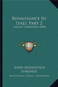 Renaissance In Italy, Part 2
