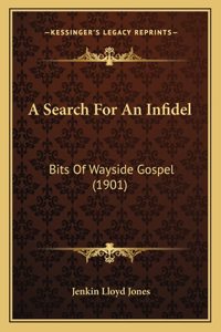 Search For An Infidel