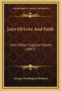 Lays Of Love And Faith