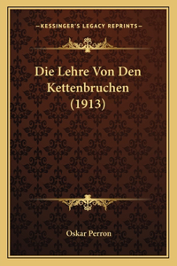 Lehre Von Den Kettenbruchen (1913)