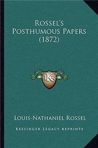Rossel's Posthumous Papers (1872)