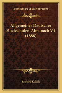 Allgemeiner Deutscher Hochschulen-Almanach V1 (1888)