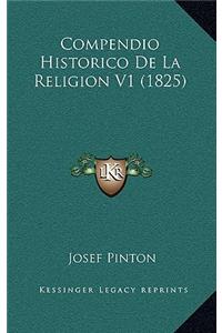 Compendio Historico de La Religion V1 (1825)