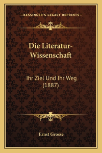 Die Literatur-Wissenschaft