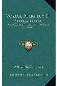 Voyage Religieux Et Sentimental