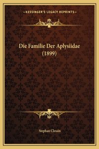 Familie Der Aplysiidae (1899)