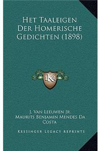 Het Taaleigen Der Homerische Gedichten (1898)