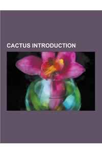 Cactus Introduction: Ferocactus, Echinocereus, Ariocarpus, Espostoa, Button Cactus, Rhipsalis Salicornioides, Escobaria Vivipara, Echinocer