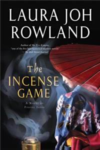 Incense Game: A Novel of Feudal Japan