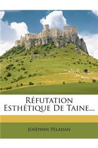 Réfutation Esthétique de Taine...