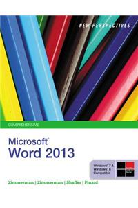 New Perspectives on Microsoft Word 2013, Comprehensive
