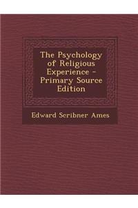 The Psychology of Religious Experience