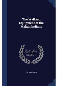 The Walking Equipment of the Makah Indians