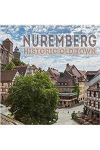 Nuremberg Historic Old Town 2018