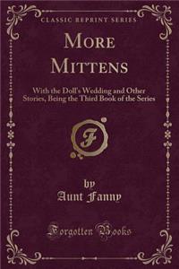 More Mittens