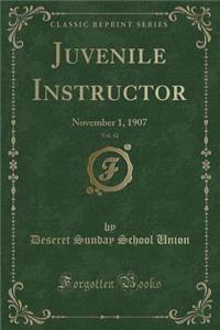 Juvenile Instructor, Vol. 42