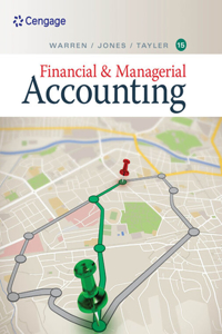 Working Papers, Chapters 15-28 for Warren/Jones/Tayler's Financial & Managerial Accounting