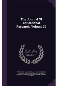 The Journal of Educational Research, Volume 39