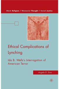 Ethical Complications of Lynching