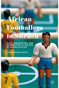 African Footballers in Sweden