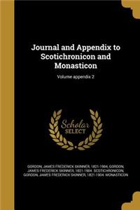 Journal and Appendix to Scotichronicon and Monasticon; Volume appendix 2