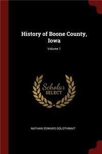 History of Boone County, Iowa; Volume 1