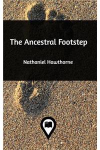 The Ancestral Footstep